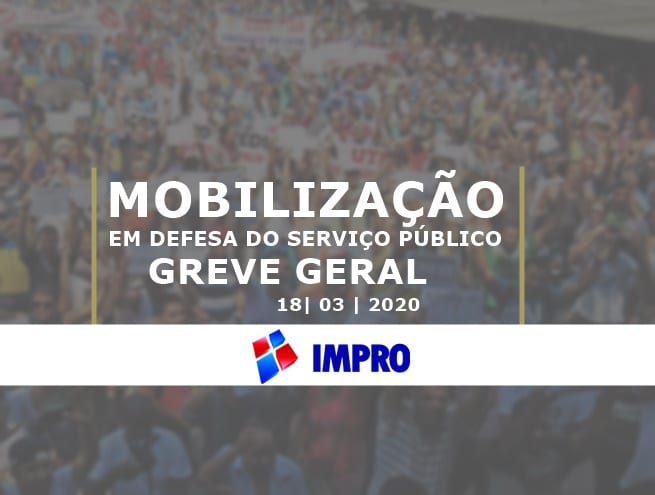 IMPRO apoia greve geral em defesa do serviço público
